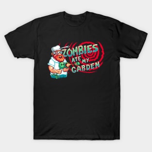 Zombies Ate My Garden T-Shirt